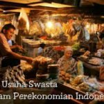 Peran Usaha Swasta dalam Perekonomian Indonesia